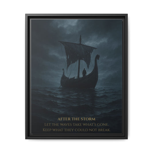 Framed Matte Canvas Print — 'After the Storm' Viking Ship Wall Art (Inspiring Quote)