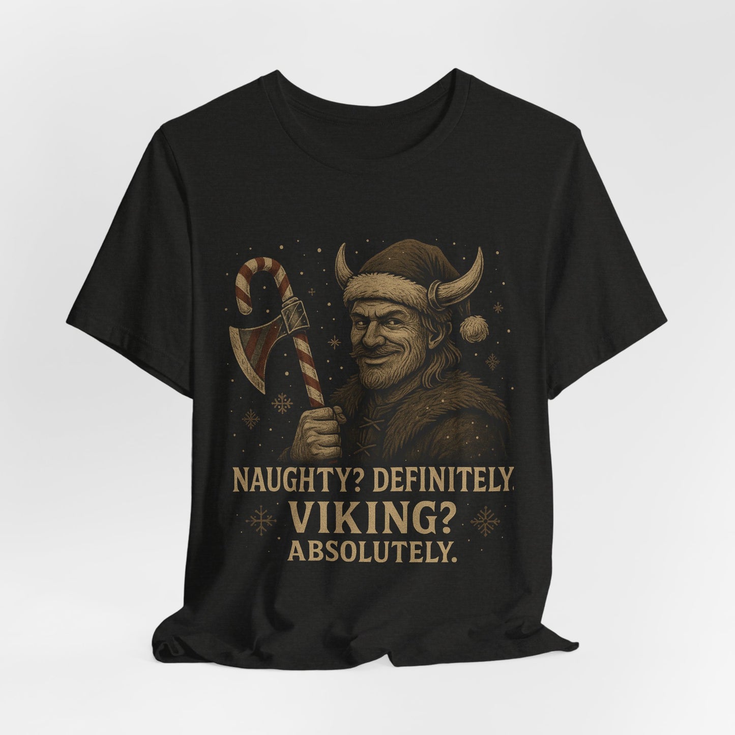 Naughty? Definitely. Viking? Absolutely. T‑Shirt — Funny Viking Holiday Tee